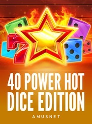 40 Power Hot Dice Edition
