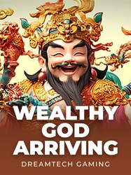 Wealthy God Arriving