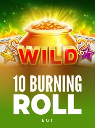 10 Burning Roll