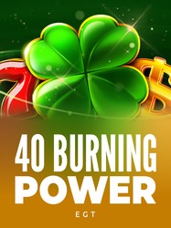 40 Burning Power