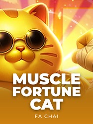 MUSCLE FORTUNE CAT