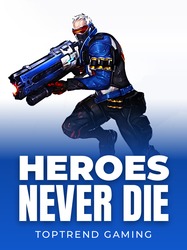 Heroes Never Die